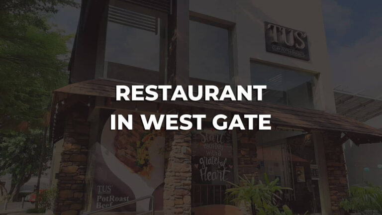 best restaurant in west gate philippines