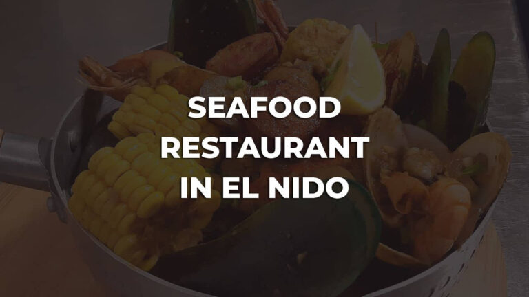 friendly & best seafood restaurant in el nido philippines